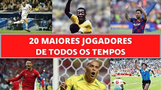 Os 20 maiores jogadores brasileiros de todos os tempos!