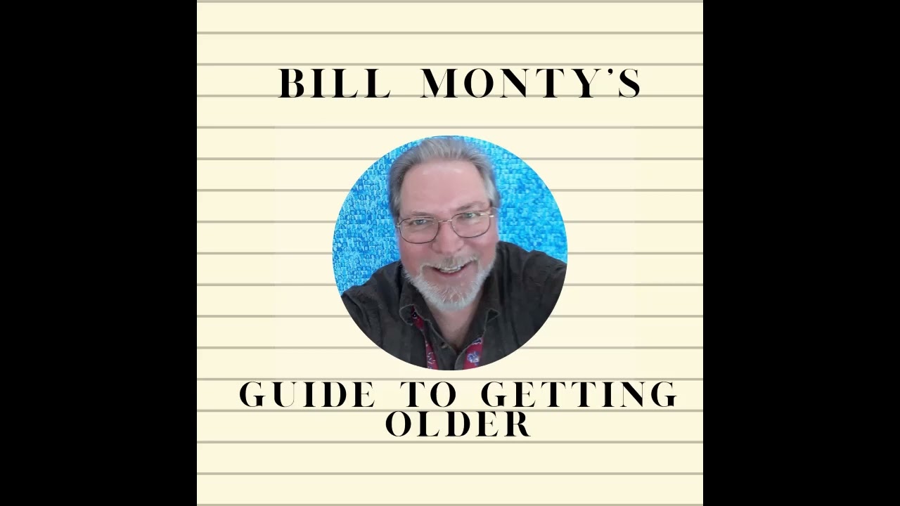 Bill Monty's Guide to Getting Older: Episode 9: How to Cut Cable and Still Watch What You Want
