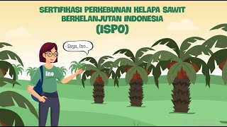 Indonesian Sustainable Palm Oil (ISPO) untuk Pekebun