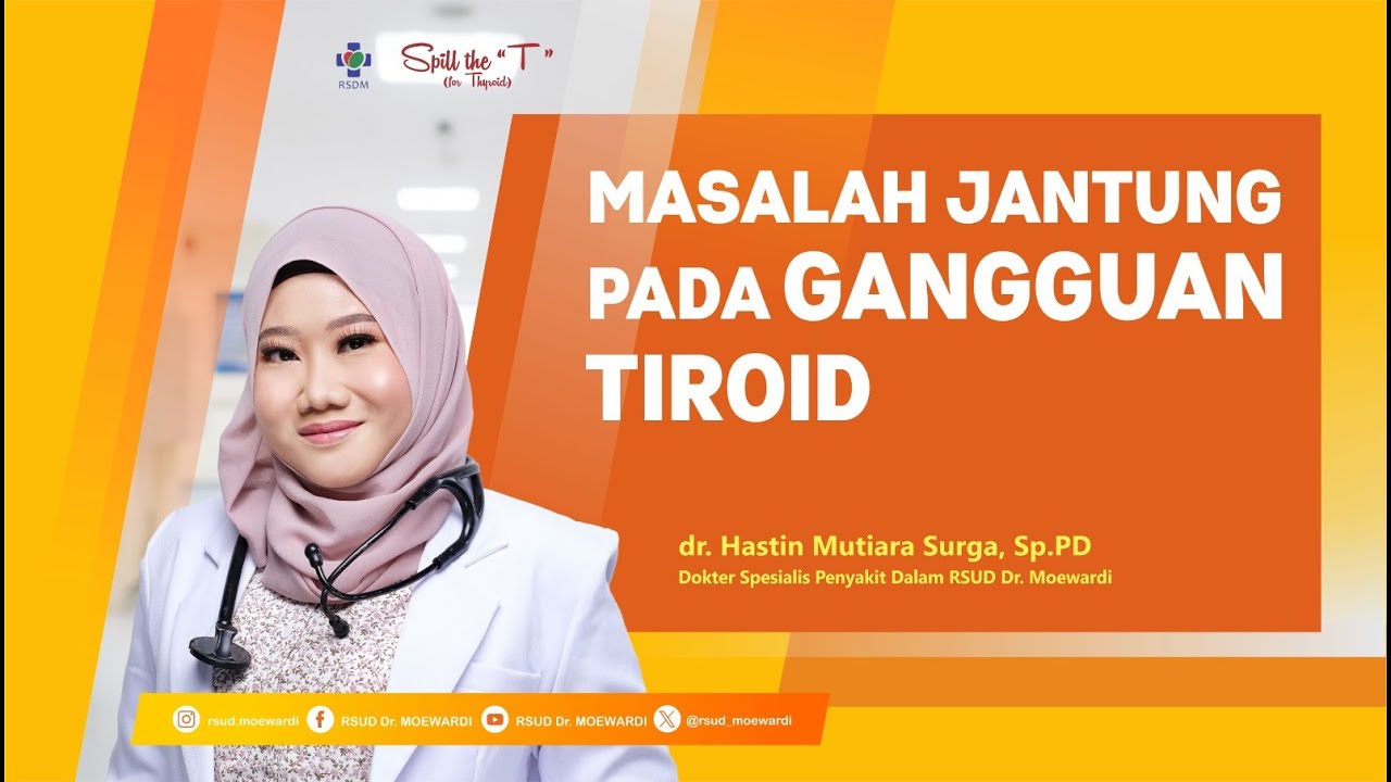 Masalah Jantung Pada Ganguan Tiroid  | Spil The T # 014