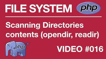PHP | FILE SYSTEM | Scan Dir contents (opendir, readir) #016 // Tips from a Self Taught Developer