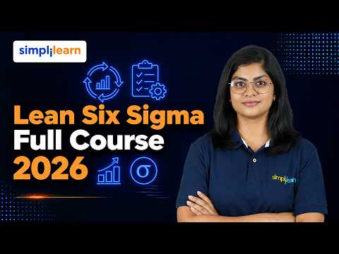 Lean Six Sigma Full Course 2026 | Complete Green Belt & Black Belt Prep | Simplilearn