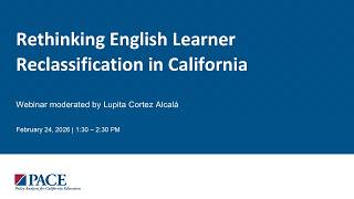 PACE | Rethinking English Learner Reclassification in California