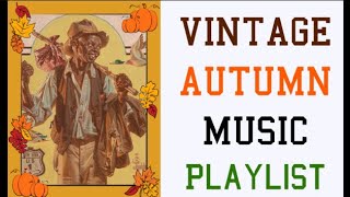 ☕ Vintage Autumn Playlist | Vol. 1 (44 Minutes)