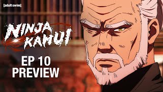 EPISODE 10 PREVIEW | Ninja Kamui | adult swim