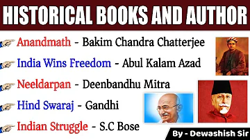 Historical Books And Authors | History | Current 2023 | Neeldarpan , Anandmath etc | Dewashish