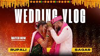 Rupali❤️ Sagar | Our Wedding VLOG | Indian Wedding Highlights