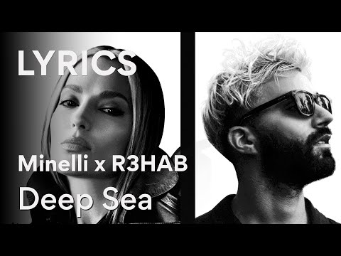 Minelli x R3Hab - Deep Sea | Lyrics