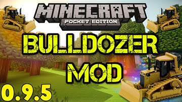 The Bulldozer Mod Minecraft PE 0.9.5 (DOWNLOAD)