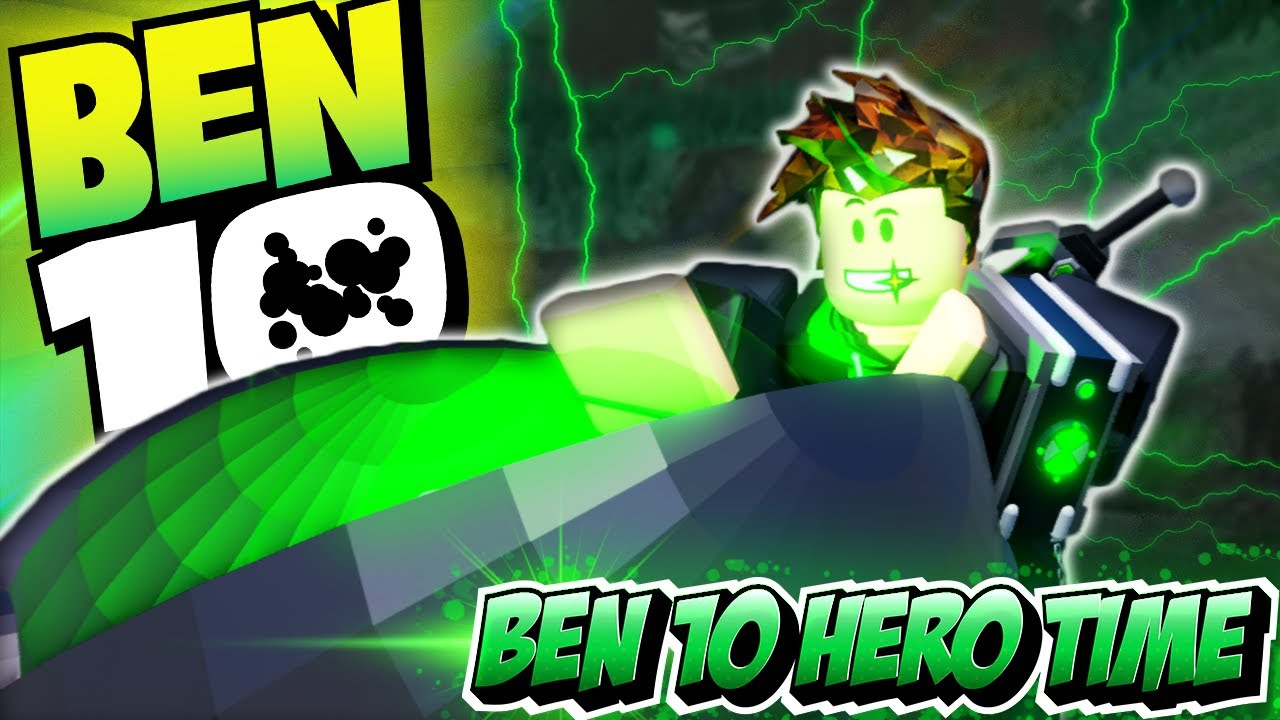 One Of the Best Ben 10 Game of 2021 Ben 10 Hero Time [ROBLOX] YouTube