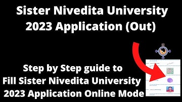 Sister Nivedita University Admission 2023 Application (Started)- How to Fill Application Form