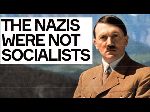 'The Nazis Were Socialists!': Debunked Once And For All