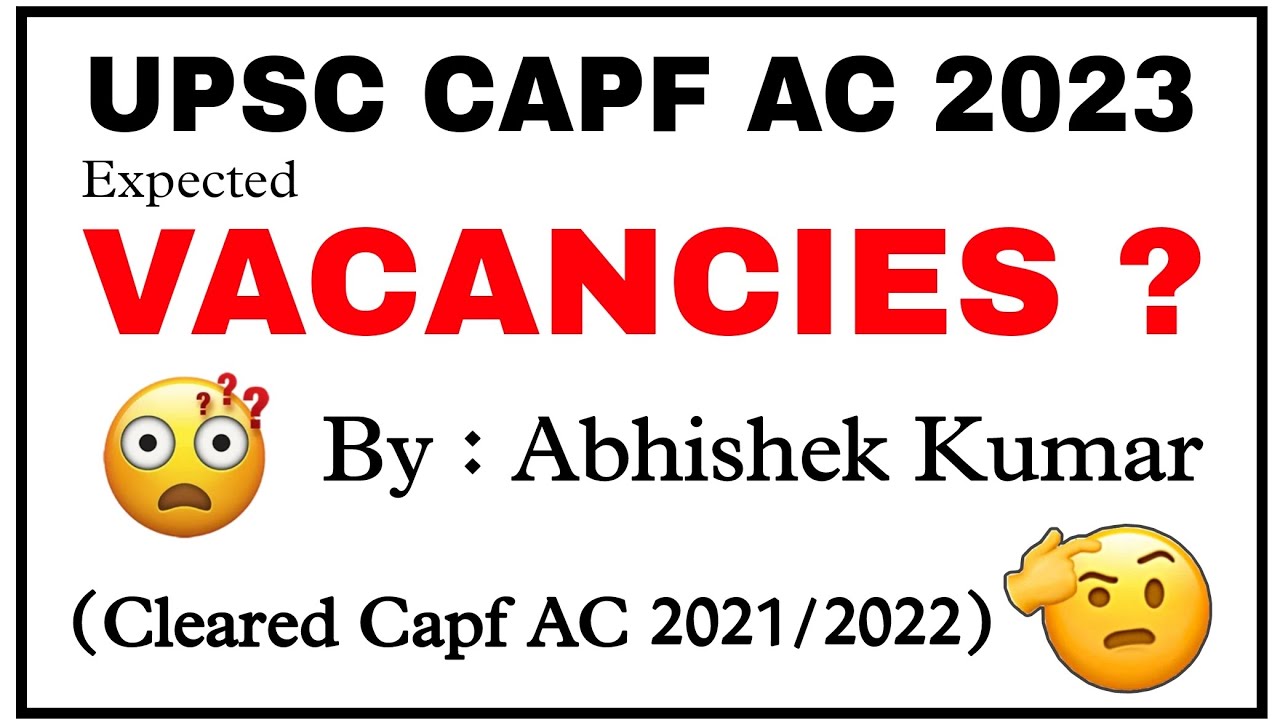 Capf AC 2023 Expected VACANCIES | Capf 2023 VACANCIES | Capf AC Paper 1 + Paper 2 Free Courses