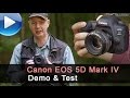 Canon EOS 5D Mark 4 - Demo & Test, ausführlich