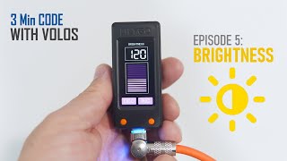 3 Minute Code with Volos : How to Set Display Brightness
