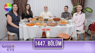 Gelin Evi 1447. Bölüm 5 Şubat 2025