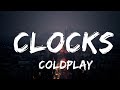 Coldplay  clocks lyrics   20 min versegroove