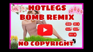 HOTLEGS TECHNOW REMIX #NELZKY85