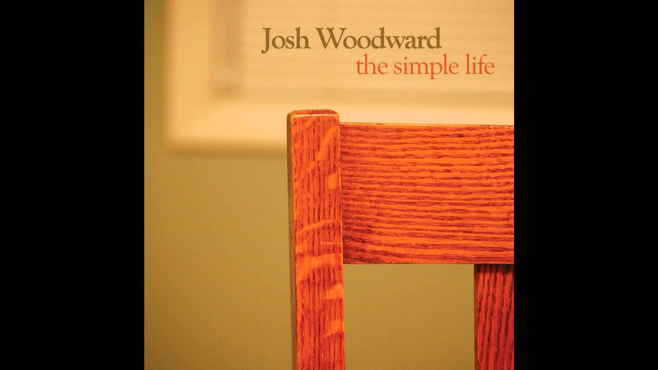 Josh Woodward   Im Letting Go