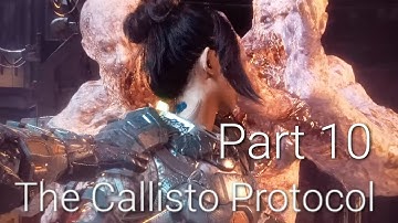 The Callisto Protocol part 10 gameplay ASMR