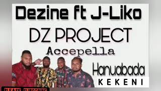 Download lagu 'Hanuabada Kekeni (DZ PROJECT 2020)' Dezine ft. J-Liko (Acepella by DZ PROJECT) (Fresh PNG Music) ::