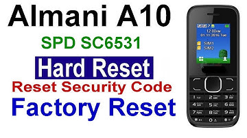 Almani A10 Mobile security code unlock, Almani A10 SPD SC6531 Factory Reset And Hard Reset With CM2