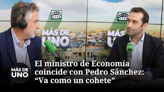 El ministro de Economía reafirma que España va 'como un cohete' y pide ser 'más ambiciosos'