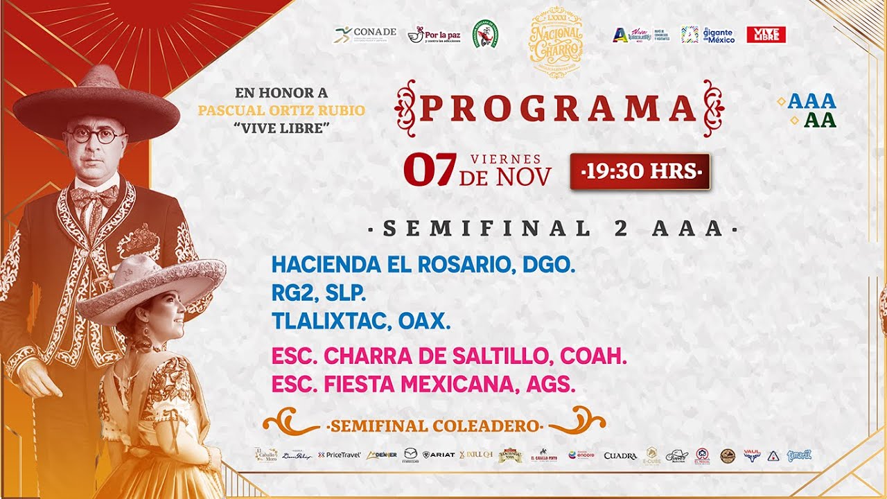 LXXXI Congreso y Campeonato Nacional Charro “Pascual Ortiz Rubio – Vive Libre”