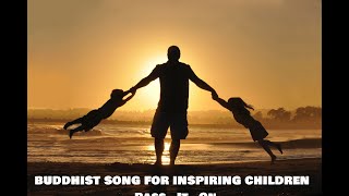 BUDDHIST SONG FOR INSPIRING CHILDREN: Pass It On screenshot 5