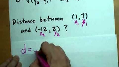 Find the Distance between two Points: Distance Formula