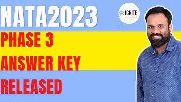 NATA 2023 PHASE 3 KEY RELEASED | CHECK YOUR ANSWER SHEET NOW