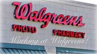 Working At Walgreens- My Experience!