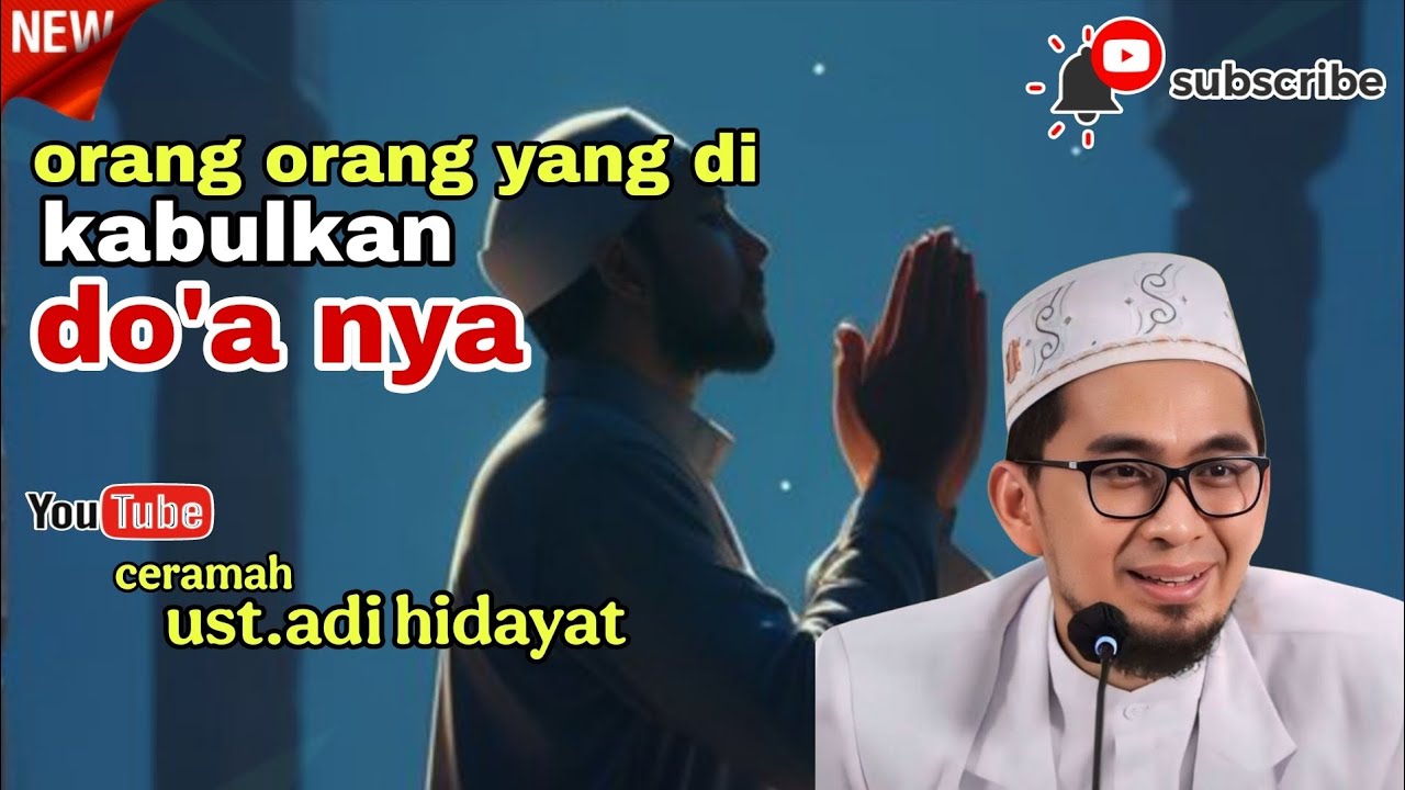 DO'A ORANG YG DI KABUL KAN TANPA DIA SADARI‼️_ KAJIAN ISLAM // UST.ADI HIDAYAT.