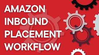 Send to Amazon FBA workflow with inbound placement fees (2024)