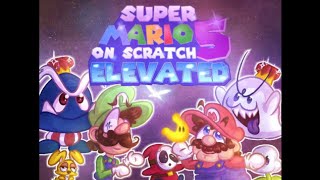 Super Mario on Scratch 5 Elevated FULL WALKTHROUGH