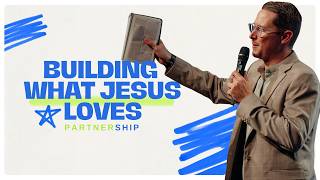 Partnership: Building What Jesus Loves! | Pastor Louis Holtzhausen | 23 August 2026 AM