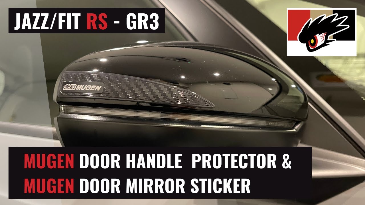 無限 MUGEN DOOR HANDLE PROTECTOR & DOOR MIRROR STICKER - GR3 JAZZ