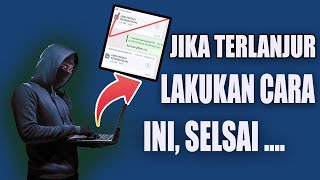 TERLANJUR KLIK UNDANGAN APK!! MODUS PENIPUAN UNDANGAN APK - CARA MENGATASI