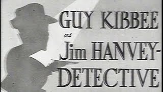 Mystery Movie  Jim Hanvey Detective (1937)
