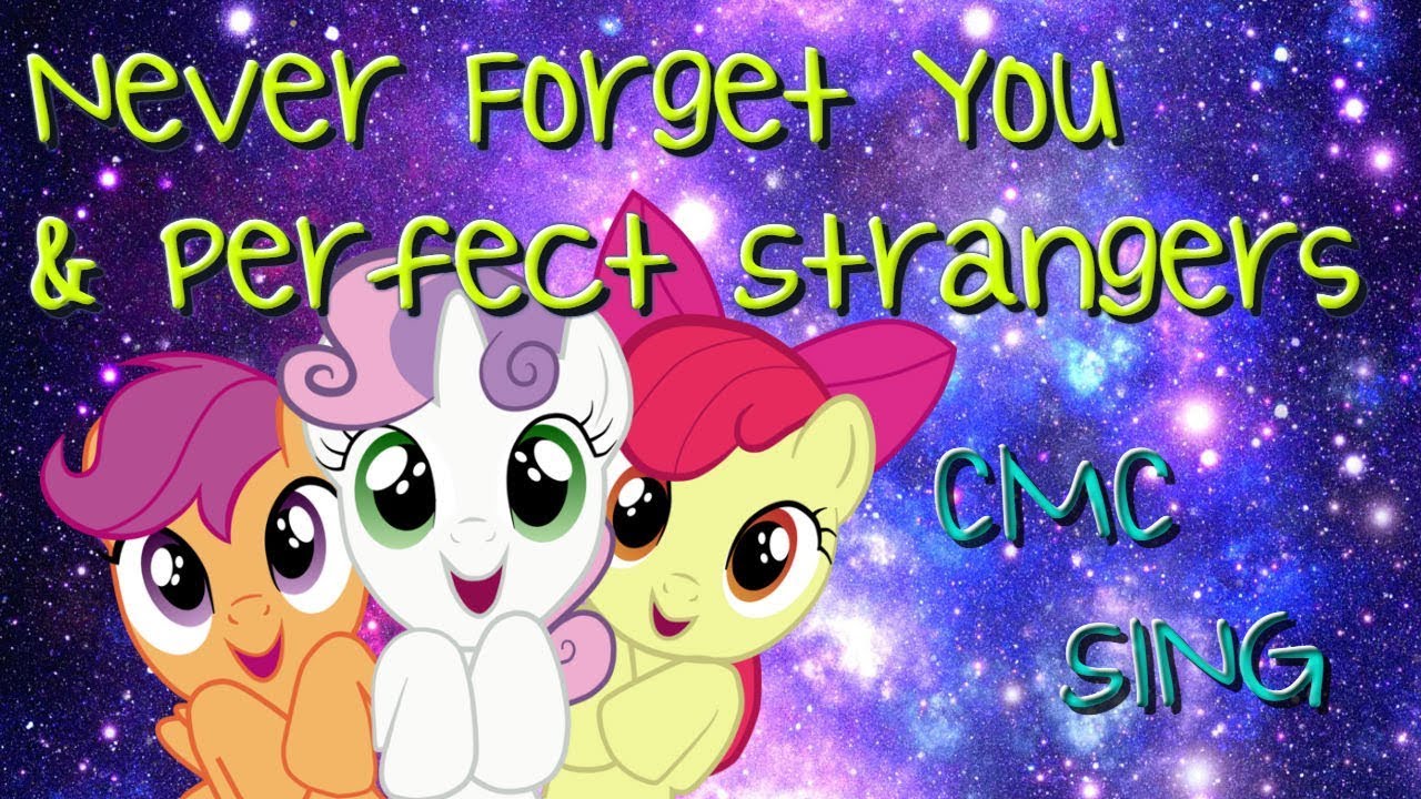 (12+) CMC Sing: Never Forget You + Perfect Strangers — Transcript