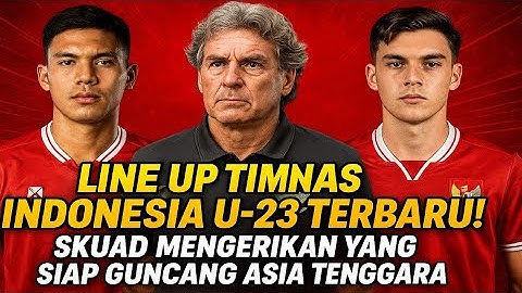 "Line Up Timnas Indonesia U-23 Terbaru! Skuad Mengerikan yang Siap Guncang Asia Tenggara!"