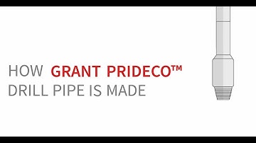 How drill pipe is made