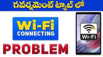 All Wifi Problems - Govt Tab | Samsung Tab a7 lite