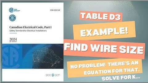 Find Conductor Size given Voltage Drop and Current Table D3 CEC Section 8