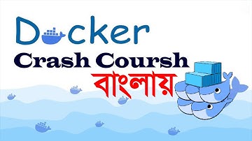 Docker Crash Course [Bangla]