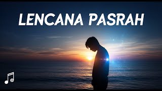 Rpira  Lencana Pasrah   Lirics