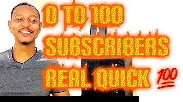 100 Subs!  How to Get Your First 100 SUBSCRIBERS in Less Than a MONTH
