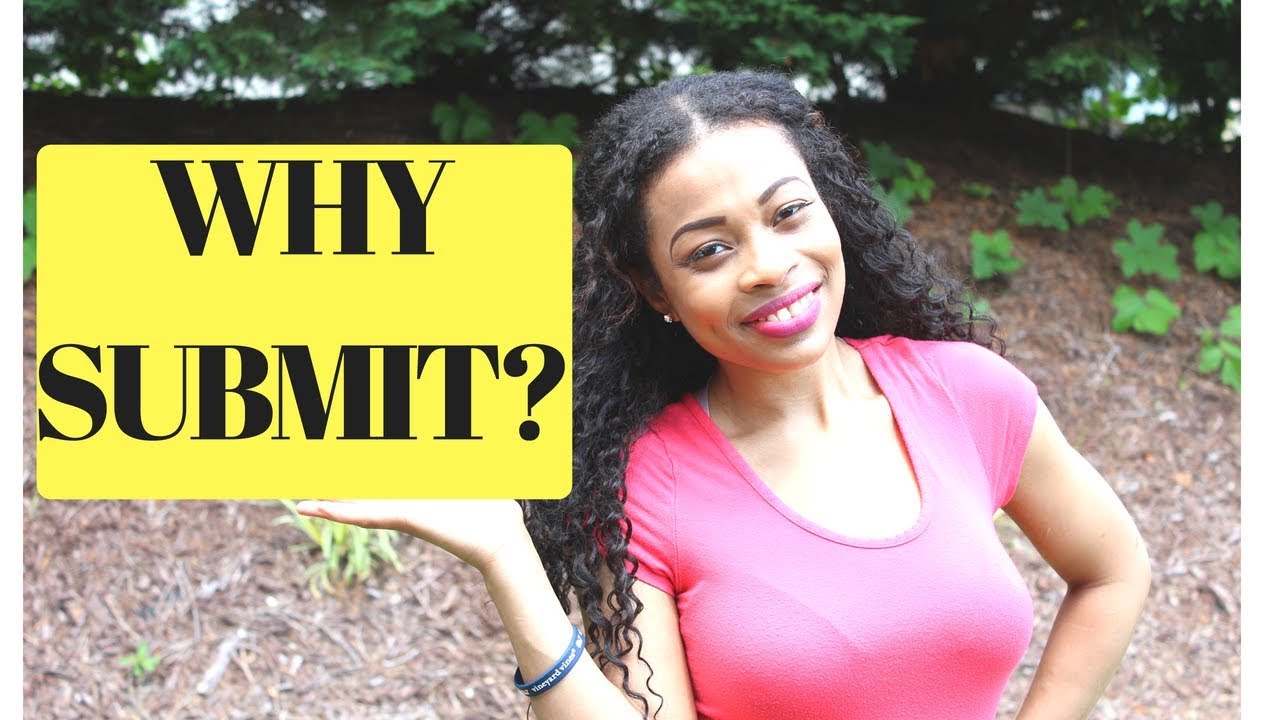 Why Submit?