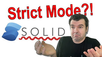 Strict Mode in SolidJS?!