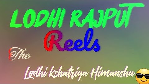 Lodhi Rajput Reels।लोधी राजपूत स्टेटस।Nitin Rajput। Sachin Lodhi Nidenpur।Lodhi Kshtriya Himanshu